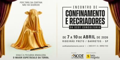 Encontro de Confinamento e Recriadores 2026 da Scot Consultoria