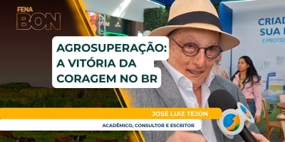 Tejon destaca força da superação e como ela transformou o agro nos campos tropicais do Brasil