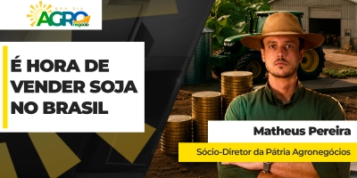 Preços da soja já subiram de R$ 15 a R$ 20/sc nos últimos três meses no Brasil e momento é de oportunidade