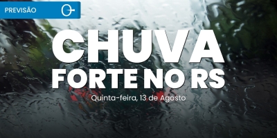Chuva intensa no RS e rios entram em alerta | Previsão do tempo 13/08/2026
