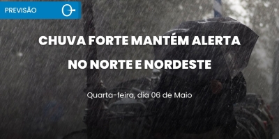 Previsão do tempo: alerta de chuva forte no Norte e NE quarta 06/05/2026