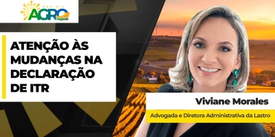 Receita faz mudanças na declaração do ITR e produtor precisa estar atento aos prazos; atenção ao valor da terra nua