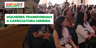 Da lavoura à liderança: mulheres conquistam espaço e transformam a cafeicultura mineira