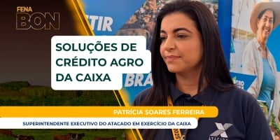 Do agricultor familiar a grandes grupos, Caixa oferece soluções diferenciadas de crédito agro