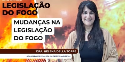 Manejo do Fogo: Mudanças na legislação podem expor produtores a serem responsabilizados por "omissão" em casos de incêndios