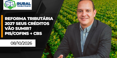 PIS e Cofins acabam em 2026: o que acontece com os créditos acumulados?