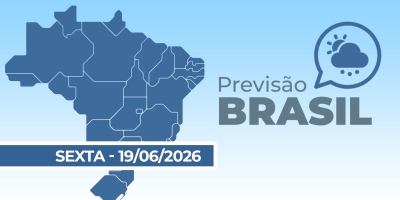 PREVISÃO BRASIL 19/06/2026