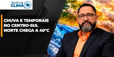 Temporais avançam pelo Centro-Sul enquanto Norte e Nordeste seguem sob calor intenso