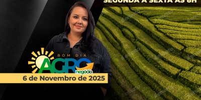Bom Dia Agro 06/11/2025 - Mercado da soja em Chicago, no BR, prêmios e e o desenvolvimento da safra 25/26
