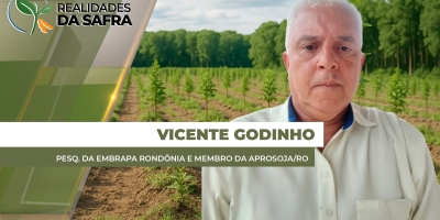 ENTREVISTA REALIDADES DA SAFRA COM - Vicente Godinho - Pesq. da Embrapa Rondônia e Membro da Aprosoja/RO