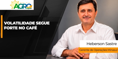 Mercado do café não tem tendência definida, segue volátil e cafeicultor precisa manter foco nas oportunidades