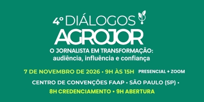 "O jornalista em transformação: audiência, influência e confiança” é o tema da 4ª edição do Diálogos Agrojor