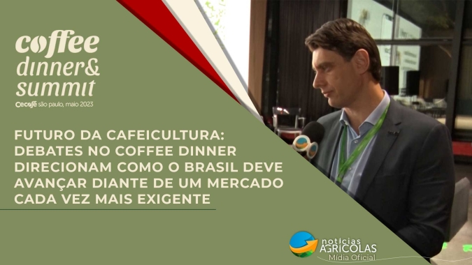 Futuro da cafeicultura: Debates no Coffee Dinner direcionam como o Brasil deve avançar diante de um mercado cada vez mais exigente