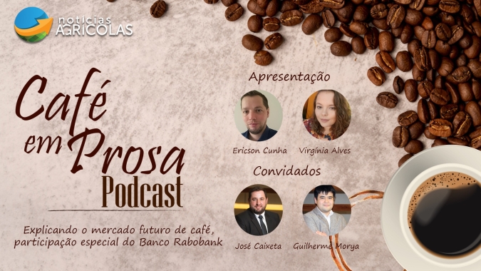 Café em Prosa #3 - Explicando o mercado futuro de café, participação especial do Banco Rabobank