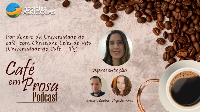 Café em Prosa #8 - Por dentro da Universidade do Café, com Christiane Leles de Vita (Universidade do Café - Illy)