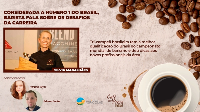 Café em Prosa #37 - Considerada a número 1 do Brasil, barista fala sobre os desafios da carreira