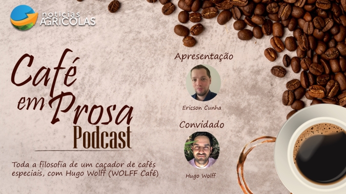 Café em Prosa #6 - Toda a filosofia de um caçador de cafés especiais, com Hugo Wolff (WOLFF Café)