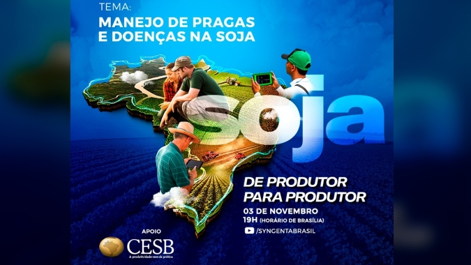 Jornada de Produtor para Produtor, promovida pela Syngenta e CESB, aborda manejo de pragas e doenças na soja nesta 3ª feira