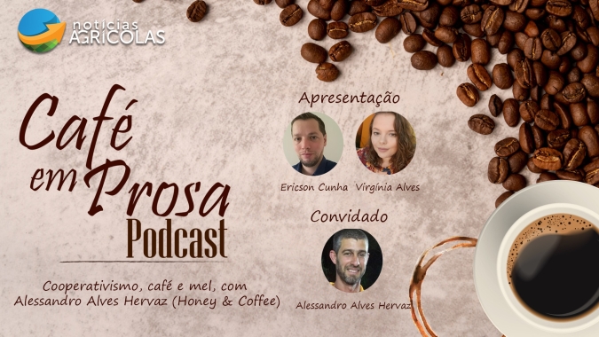 Café em Prosa #5 - Cooperativismo, café e mel, com Alessandro Alves Hervaz (Coffee & Honey)