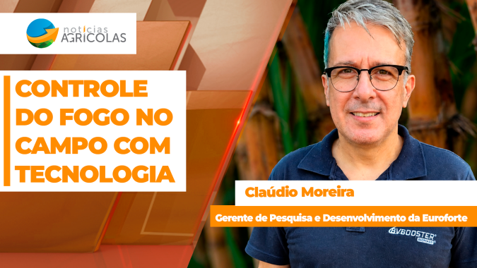 Incêndios no campo podem ser controlados de forma mais eficiente com tecnologia retardante e supressora do fogo