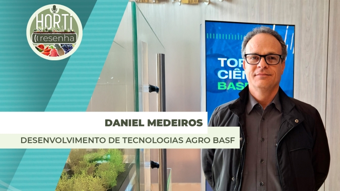 HORTI RESENHA #106 - Importância do desenvolvimento de inovação e tecnologia para cultivos HFs
