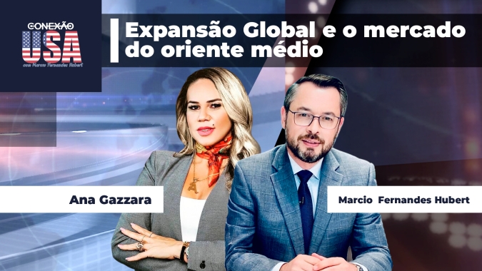 Expansão Global e o mercado do oriente médio