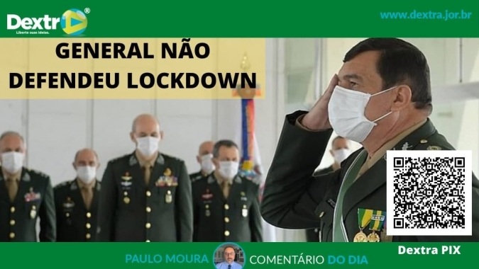 General não defendeu lockdown, análise por Paulo Moura, cientista político do canal Dextra