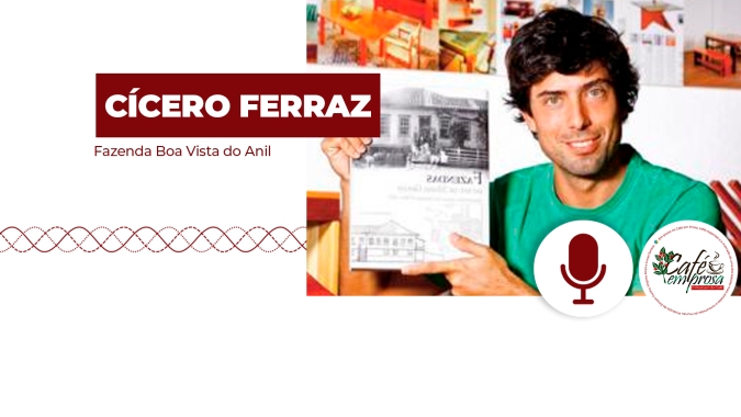 Café em Prosa #80 - Fazenda Boa Vista do Anil une história de liderança na cafeicultura com as belas paisagens da Serra da Mantiqueira