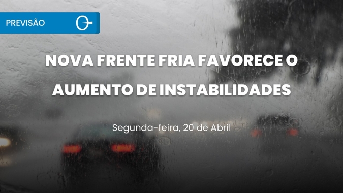 Previsão do tempo: instabilidade retorna ao Sul e chuva continua no Norte e Nordeste 20/04/2026
