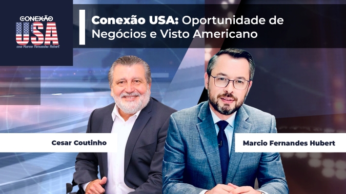 Conexão USA: Oportunidade de Negócios e Visto Americano