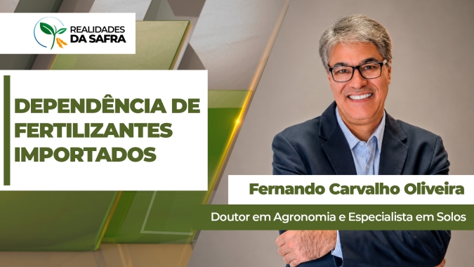 País importa cerca 85% dos fertilizantes e essa dependência internacional prejudica eficiência do agro brasileiro
