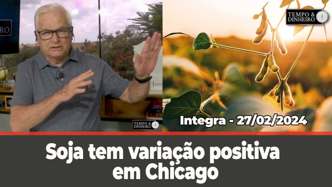 Soja tem variação positiva em Chicago, dólar recua. Alerta para chuvas intensas em boa parte do País