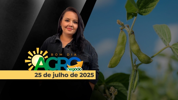 Bom Dia Agronegócio 25/07/2025 -   Impactos do conflitos comerciais pelo mundo agravam efeitos no agronegócio