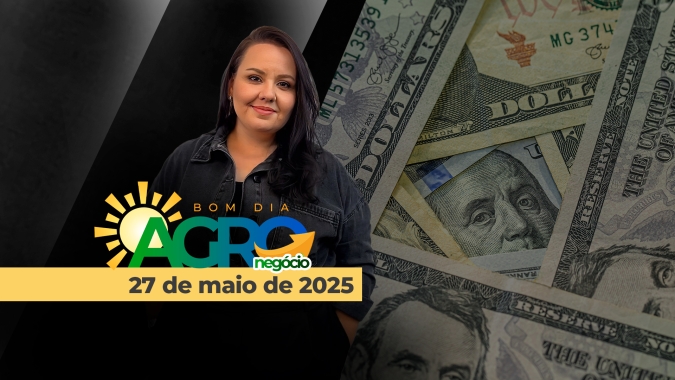 Bom Dia Agro 27/05/2025 - Impactos do aumento do IOF, moratória da soja e a desasistência ao produtor do RS