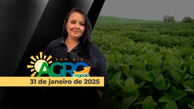 Bom dia Agro 31/01/2025 - China e a soja do BR; alertas para o feijão, tarifas de Trump e Lula pressionado pelo MST