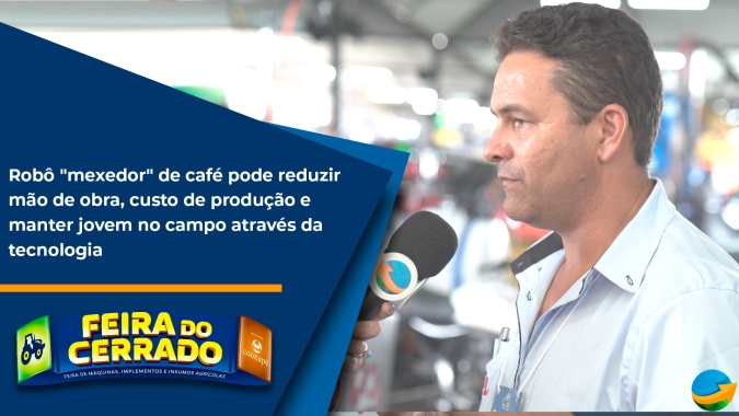 Robô "mexedor" de café pode reduzir mão de obra, custo de produção e manter jovem no campo através da tecnologia