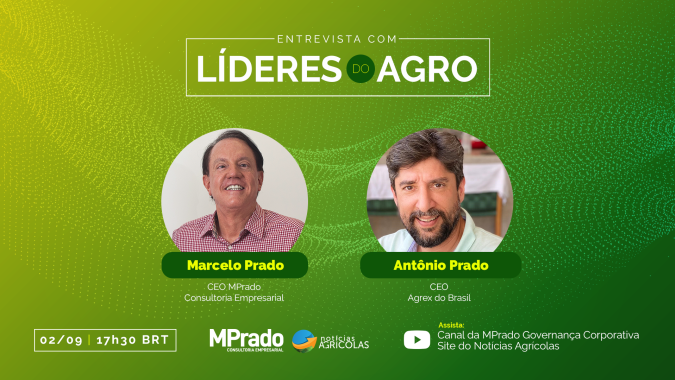 ESG nas empresas do agronegócio; Marcelo Prado entrevista CEO do Grupo Agrex