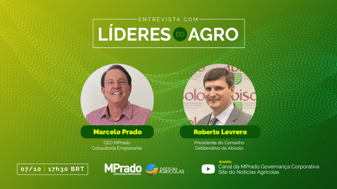 Comunicação: o principal desafio do setor de nutrição vegetal; Marcelo Prado entrevista Roberto Levrero, presidente da Abisolo