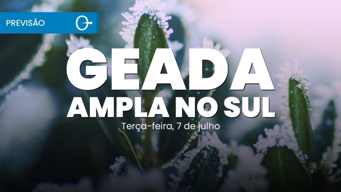 Previsão do tempo: geada ampla e frente fria mantêm o frio no Centro-Sul 07/07/2026