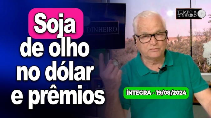 Soja de olho no dólar e prêmios. Ibovespa bate recorde histórico. Chuvas no RS e calorão nesta semana