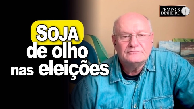 Soja de olho nas eleições, comenta Vlamir Brandalizze