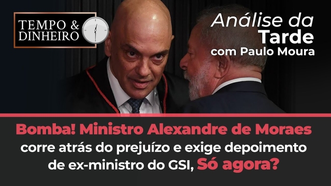 Bomba! Ministro Alexandre de Moraes corre atrás do prejuízo e exige depoimento de ex-ministro do GSI