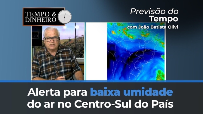 Chuvas ficam restritas ao Norte do Brasil  e alerta para baixa umidade do ar no Centro-Sul do País