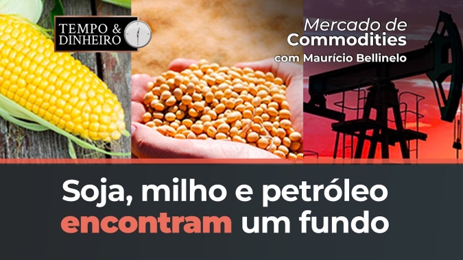 Soja, milho e petróleo encontram um fundo e com ele o final temporário da queda das cotações