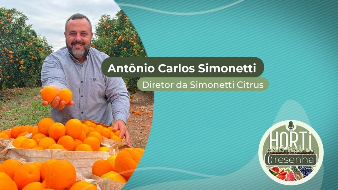 HORTI RESENHA #09 - Dia do Citricultor: Produtor divide história da família sempre ligada ao setor e elege o Greening  como o principal desafio da citricultura brasileira