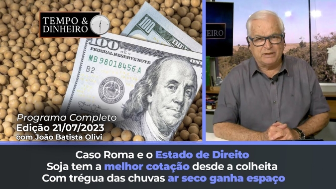 Soja com melhor cotação desde a colheita, Caso Roma e o Estado de Direito, Ar seco ganha espaço