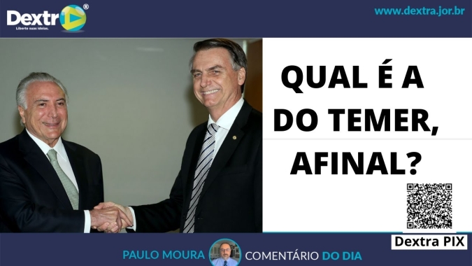 Qual é a do Temer, afinal? Análise por Paulo Moura, cientista político do canal Dextra