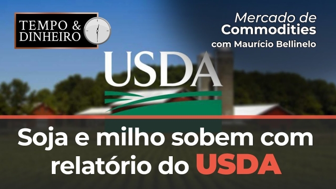 Soja e milho sobem com relatório do USDA. Petróleo sobe em dia de otimismo.