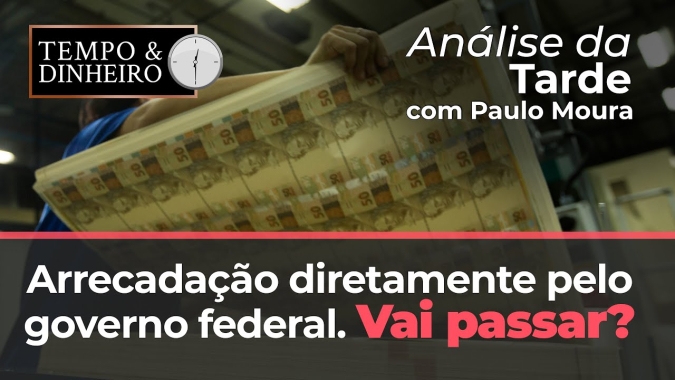 Impostos deverão ser arrecadados diretamente pelo governo federal. Vai passar?