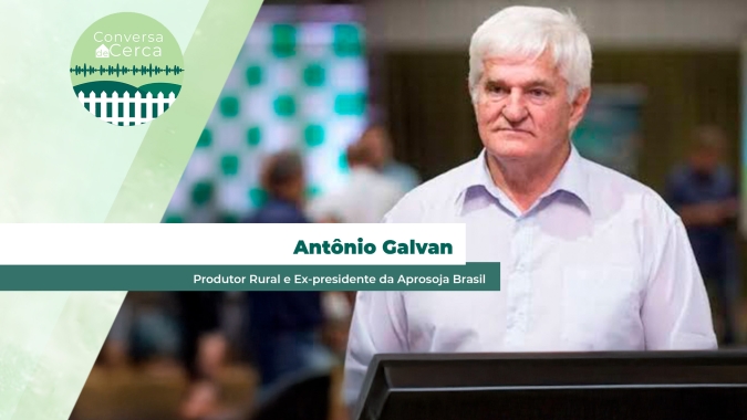 Conversa de Cerca #173 - Quantos caminhos Antônio Galvan percorreu até se tornar produtor rural?